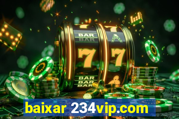 baixar 234vip.com